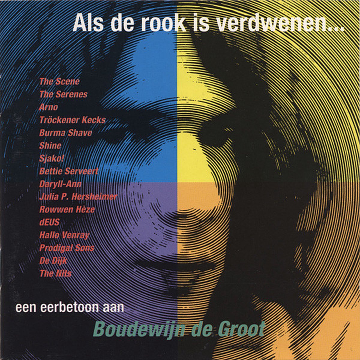 Als De Rook Is Verdwenen (Een Eerbetoon Aan Boudewijn De Groot)