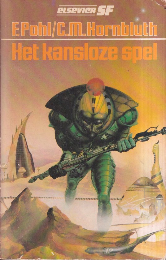 9789010028976 - De Groothandelaren van de ruimte (of) Het Kansloze Spel
