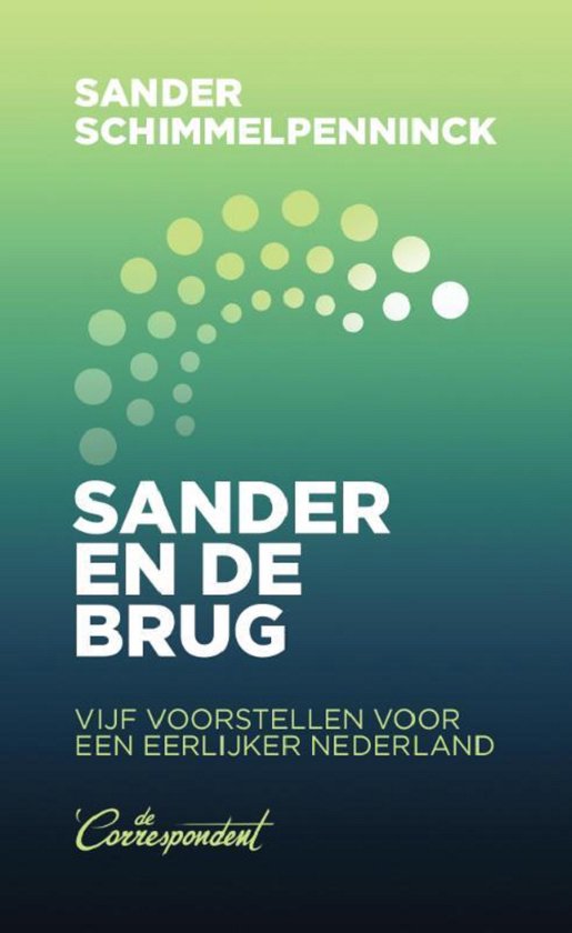 Boek: Sander en de brug, geschreven door Sander Schimmelpenninck