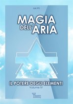 Il Potere degli Elementi 4 - Magia dell'Aria