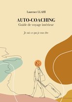 Auto-coaching – Guide de voyage intérieur