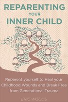 Reparenting your Inner Child