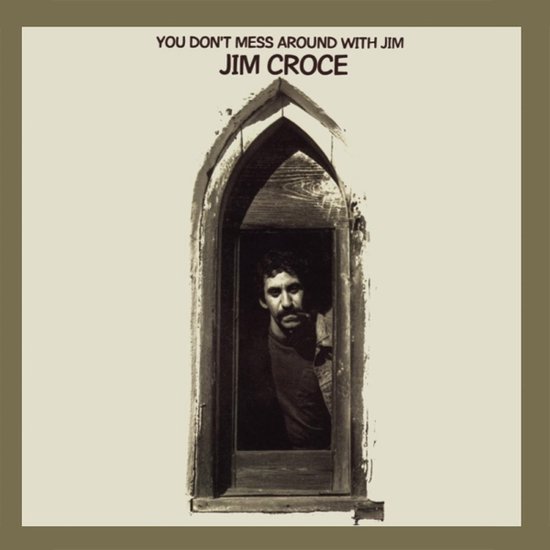 Jim Croce - You Don't Mess Around With Jim - LP Standard Edition Introductie: 2022-11-25