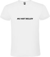Wit T-Shirt met “ Mij Niet Bellen “ tekst Zwart Size XXXXXL