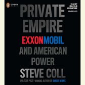Boekcover van 'Private Empire' door Steve Coll, met de tekst 'Private Empire ExxonMobil And American Power'.