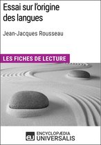 Essai sur l'origine des langues de Jean-Jacques Rousseau