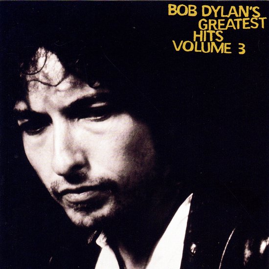 Bob Dylan's Greatest Hits, Vol. 3