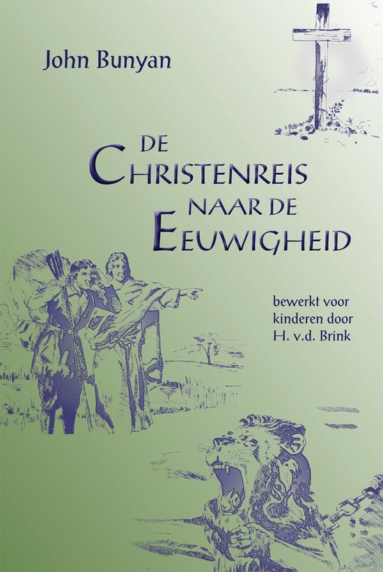 Cover van het boek 'De christenreis naar de Eeuwigheid' van John Bunyan