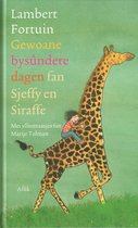 Gewoane Bysundere Dagen Fan Sjeffy En Siraffe