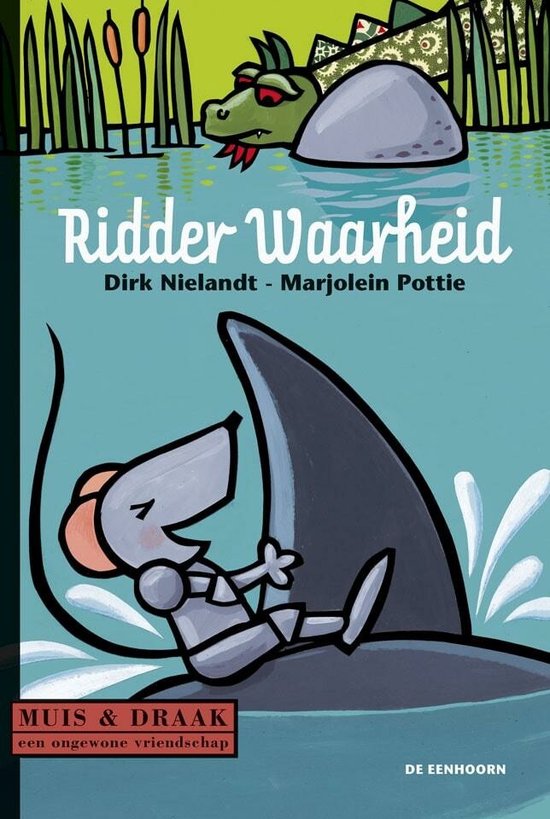 Muis & Draak - Ridder Waarheid