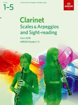 Clarinet Scale Arpeggios Grades 1+5 2018