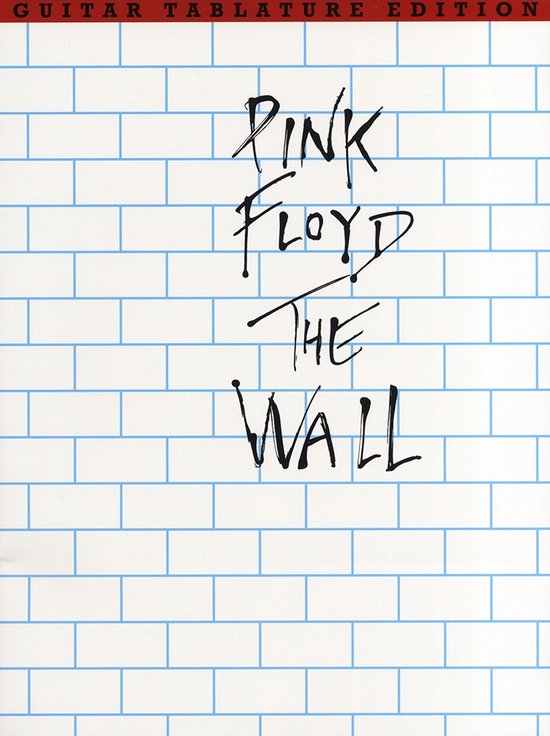 Gitaartabulatuur editie Pink Floyd The Wall op een witte bakstenen muur.