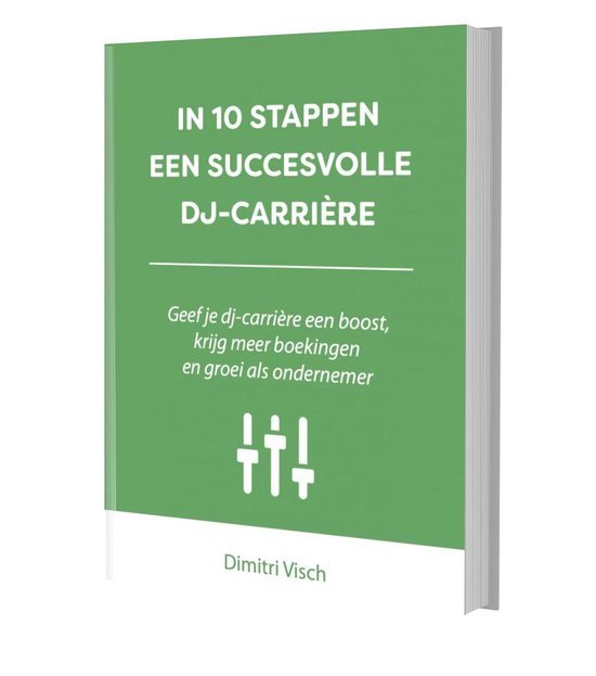 In 10 stappen  -   In 10 stappen een succesvolle DJ-carriere