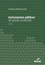 Série Universitária - Instrumentos públicos de gestão ambiental
