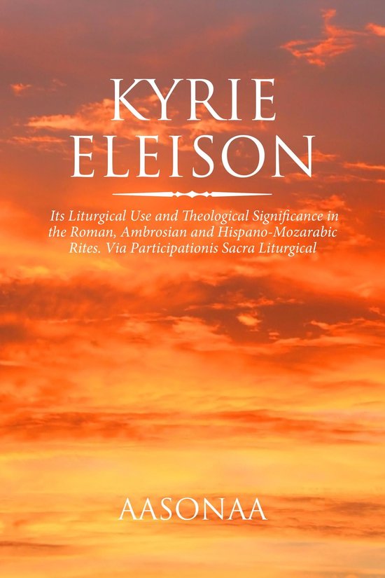 Kyrie Eleison (ebook), Aasonaa 9781959082248 Boeken bol