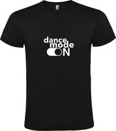 Zwart T-Shirt met “ Dance Mode On “ afbeelding Wit Size L