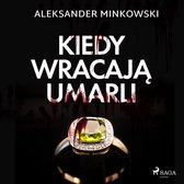 Kiedy wracają umarli