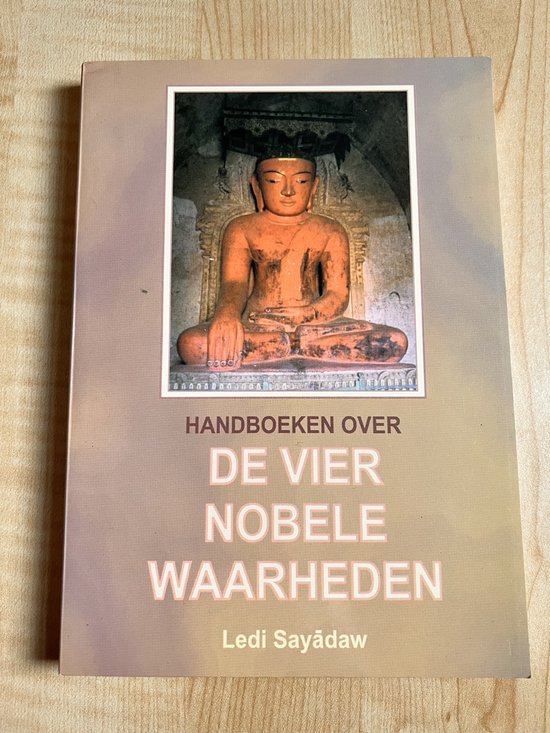 9789071329708 - De handboeken over de nobele waarheden