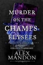 The Belle-Époque Mystery Series 1 - Murder on the Champs-Élysées