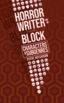 Horror Writer's Block: Characters & Subgenres (2021)
