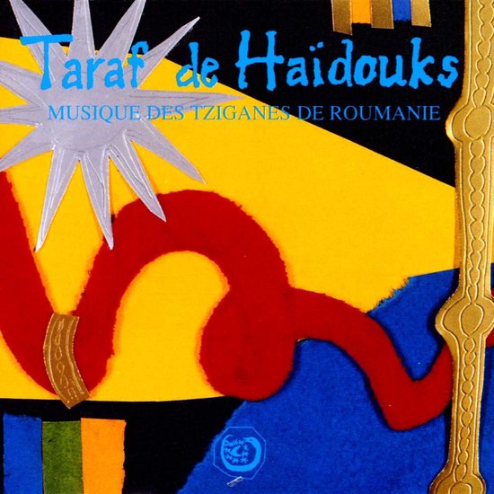 Taraf De Haidouks - Musique Des Tziganes De Roumanie (CD)