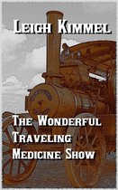 The Wonderful Traveling Medicine Show