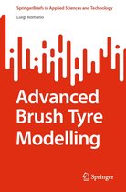 SpringerBriefs in Applied Sciences and Technology - Advanced Brush Tyre Modelling