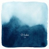 Ô Lake - Still (LP)