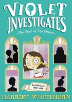Violet Investigates - Violet and the Pearl of the Orient