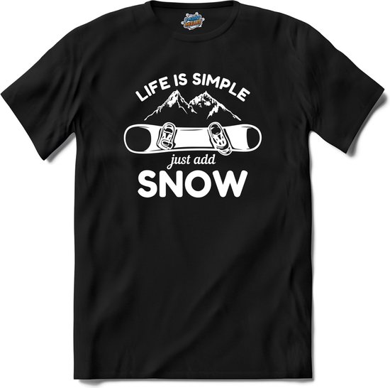 Life Is Simple , Just Add Snow | Skiën - Bier - Winter sport - T-Shirt - Unisex - Zwart - Maat XXL