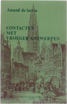 Contacten met vroeger Antwerpen