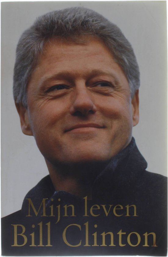 Cover van het boek 'Mijn leven' van Bill Clinton