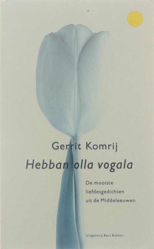 Cover van het boek 'Hebban olla vogala' van Gerrit Komrij