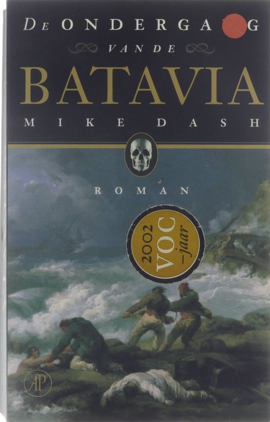 Boekomslag met de titel 'De Ondergang van de Batavia'. Een dramatisch schilderij van een stormachtige zee met schepen.