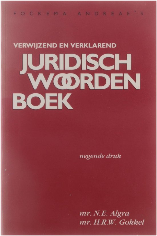 9789060928349 - Verwijzend en verklarend juridisch woordenboek