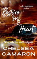Love and Repair Series 2 - Restore My Heart