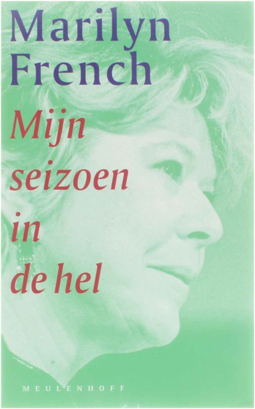 Cover van het boek 'Mijn seizoen in de hel' van Marilyn French