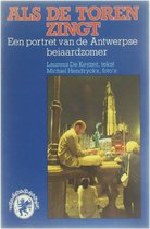 Als de toren zingt - een portret van de Antwerpse beiaardzomer