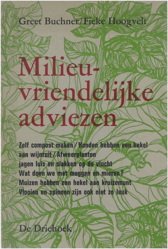 9789060301555 - Milieuvriendelijke adviezen - Greet Buchner, Fieke Hoogvelt