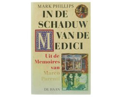 In de schaduw van de' Medici