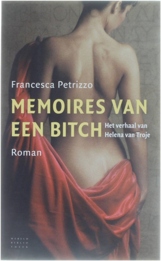 Cover van het boek 'Memoires Van Een Bitch' van Francesca Petrizzo