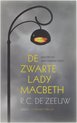 De zwarte Lady Macbeth
