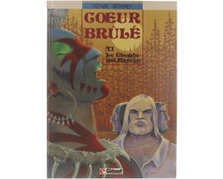 Coeur Brûlé Le chemin qui marche