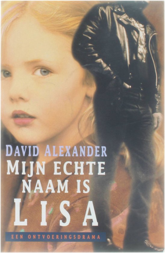 Mijn echte naam is Lisa | David M. Alexander