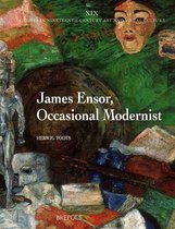 James Ensor, Occasional Modernist
