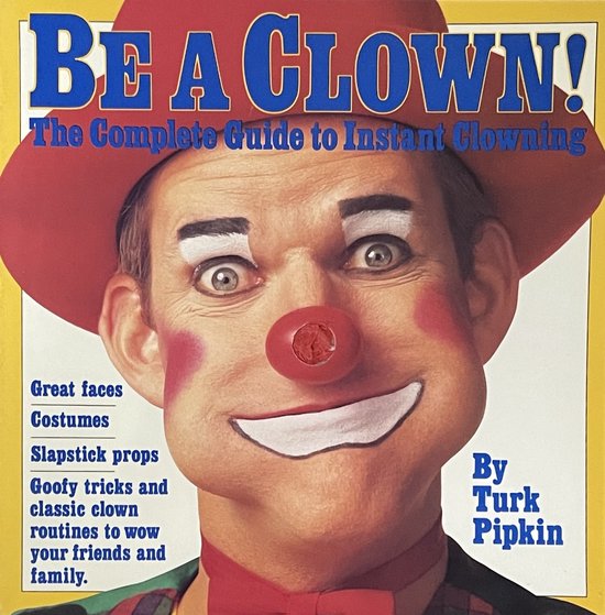 Be a Clown