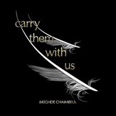 Brighde Chaimbeul - Carry Them With Us (CD)