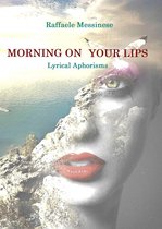 Morning on your lips