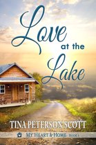 My Heart & Home 1 - Love at the Lake