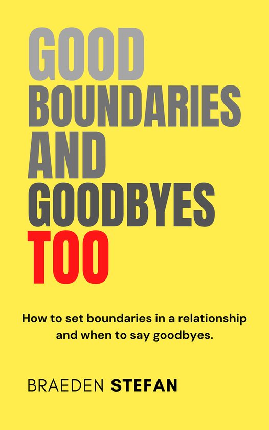 Good Boundaries and Goodbyes too - cover